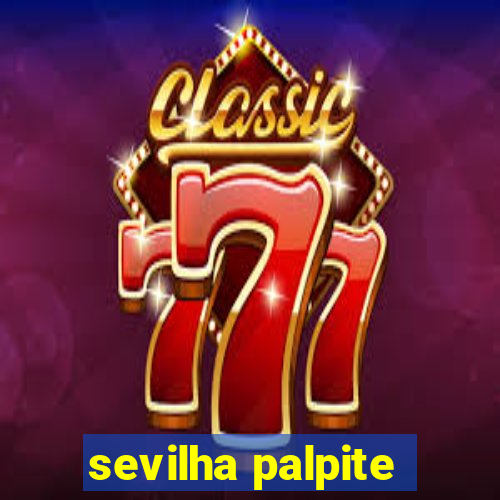 sevilha palpite